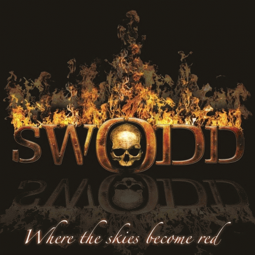 Swodd : Where the Skies Become Red